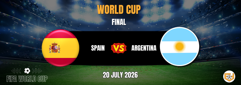🏆 Spain vs Argentina FIFA World Cup 2026 Final: The Ultimate Generational Showdown World Cup Spain vs Argentina